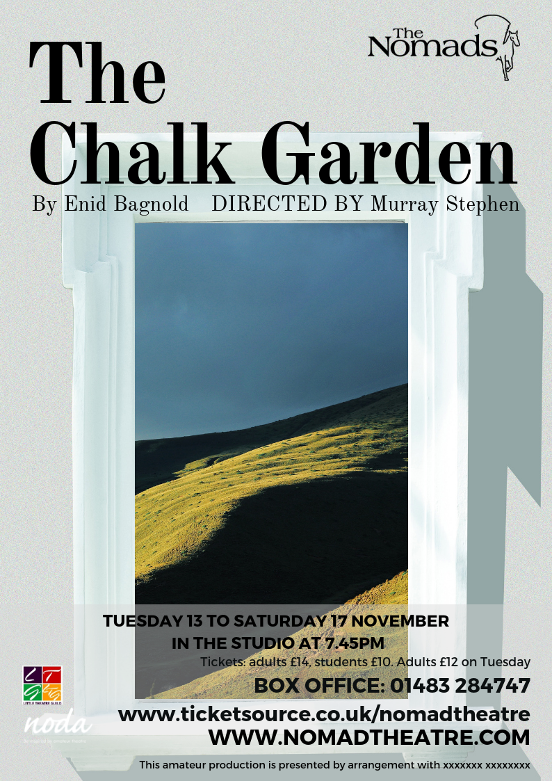The Chalk Garden by Enid Bagnold The Nomad Theatre